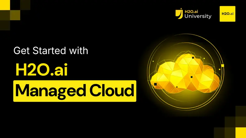 Getting Started with H2O AI Managed Cloud