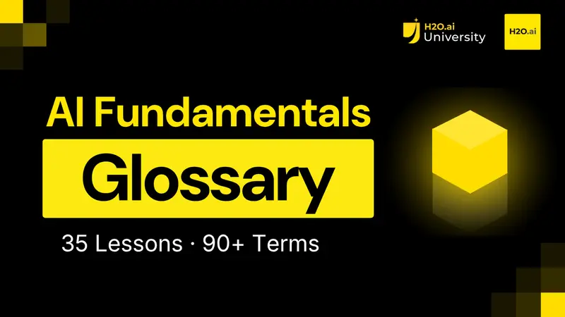 AI Fundamentals Glossary